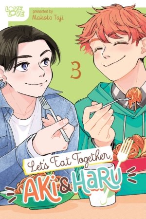 Let's Eat Together, Aki and Haru vol. 3 (Boy's Love manga)