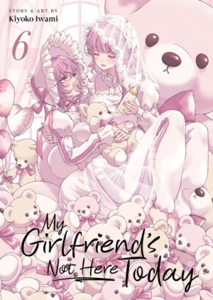 My Girlfriend's Not Here Today vol. 6 (Yuri manga)