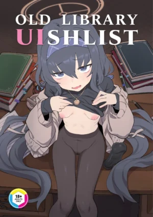 Old Library UIshlist (18+ doujin)