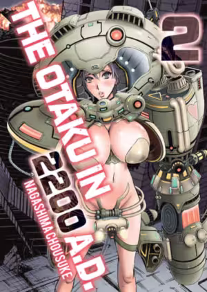 Otaku In 2,200 A.D. vol. 2, the (18+ manga) 2200