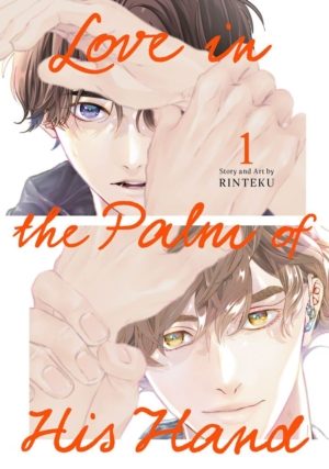 Love in the Palm of His Hands vol. 1 (Boy's Love manga)