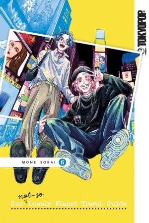 Our Not-So-Lonely Planet Travel Guide vol. 6 (Boy's Love manga)