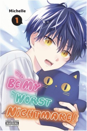 Be My Worst Nightmare vol. 1 (Yaoi manga)