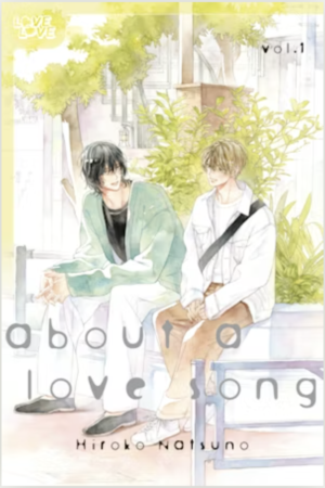 About A Love Song vol. 1 (Boy's Love manga)