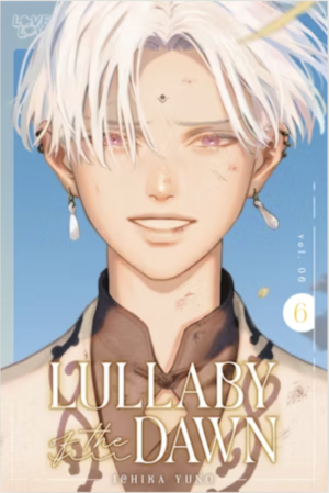 Lullaby of the Dawn vol. 6 (Boy's Love manga)
