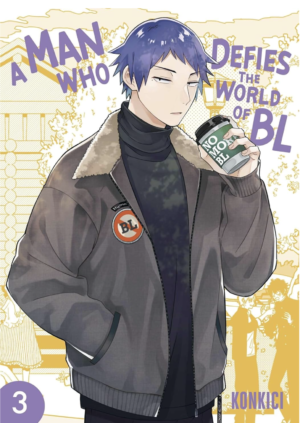 A Man Who Defies the World of BL vol. 3 (Yaoi manga)