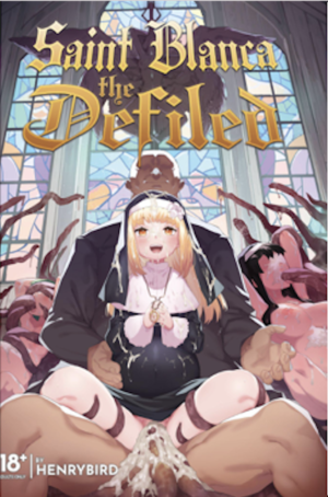 Saint Blanca the Defiled (18+ doujin)