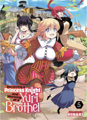 Becoming A Princess Knight and Working At A Yuri Brothel vol. 5 (Yuri manga)