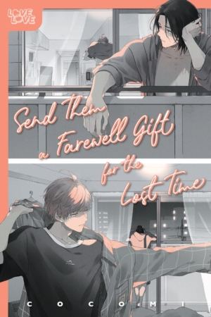 Send Them a Farewell Gift for the Lost Time (Yaoi manga)