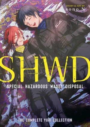 SHWD: Special Hazardous Waste Disposal complete collection (Yuri manga)