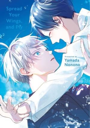 Spread Your Wings, and Fly (Yaoi manga)