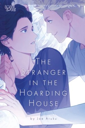 Stranger In the Hoarding House, The (Yaoi manga)