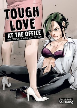 Tough Love At The Office complete collection (Yuri manga)