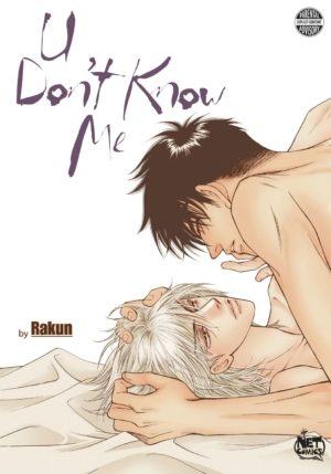 U Don't Know Me (Yaoi manhwa) >Out of Print<