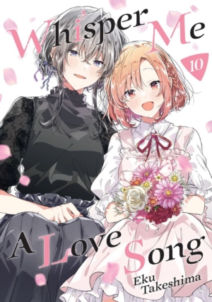 Whisper Me A Love Song vol. 10 (Yuri manga)