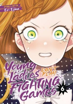 Young Ladies Don't Play Fighting Games vol. 6 (Yuri manga)